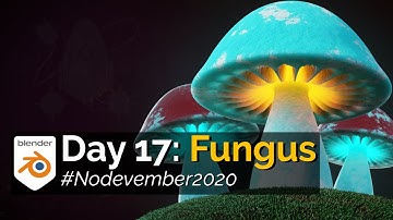 Nodevember 2020: Day 17 - Fungus (Blender 2.90 Cycles Timelapse)