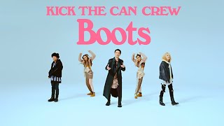 KICK THE CAN CREW 「Boots」ＭUSIC VIDEO