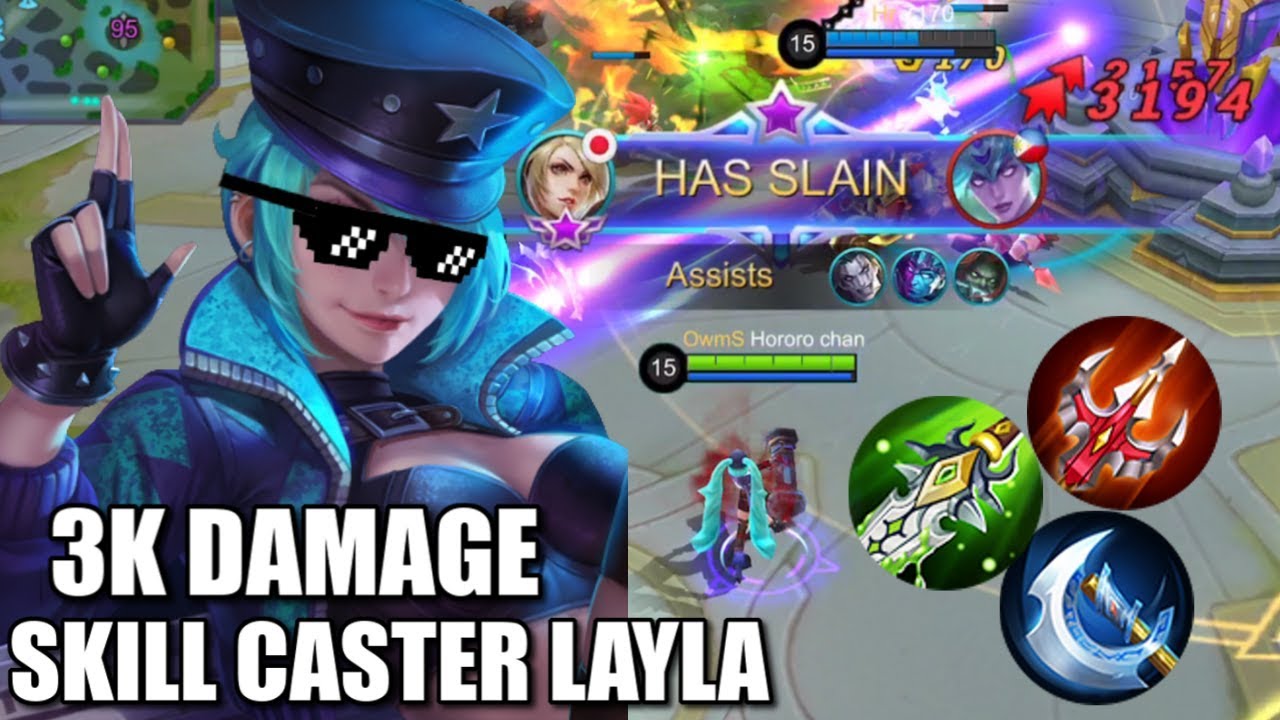 OP SKILL CASTER LAYLA DEALS 3K DAMAGE - YouTube