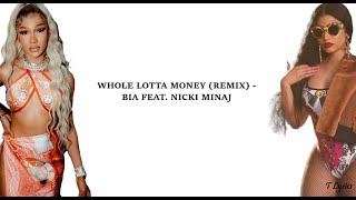 Whole Lotta Money (Remix) - Bia feat. Nicki Minaj (lyrics)