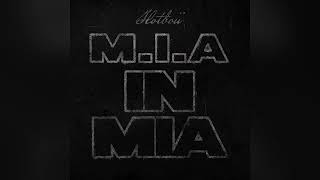 Hotboii - M.i.a In Mia Clean