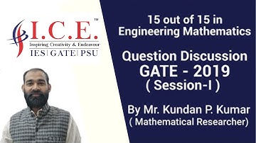 15 out of 15 in GATE | Engineering Mathematics | Mr. Kundan P. Kumar | GATE 2019 Solution |