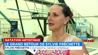 Natation artistique: le grand retour de Sylvie Fréchette - reportage