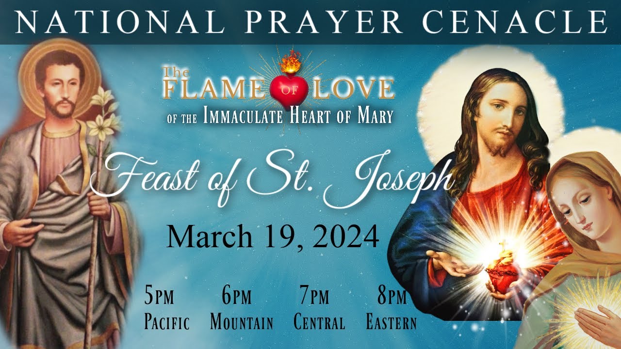 US National Cenacle of the Flame of Love Feast of Saint Joseph