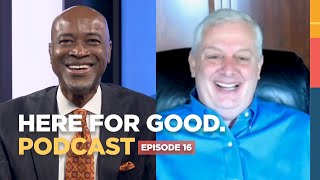Adam Schecter on "Showing Up For Your Community" | Here for Good. Podcast
