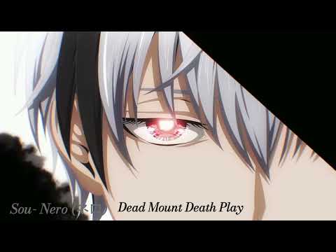 Dead Mount Death Play Opening FULL [Nero (ネロ)] by Sou
