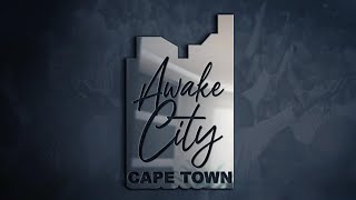 Awake City Cape Town. The Anointing For Greatness. 17th May 2026