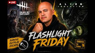 FLASHLIGHT FRIDAY 🔦 Dead by Daylight ➜ Alien: Isolation (First Time Playing)👽