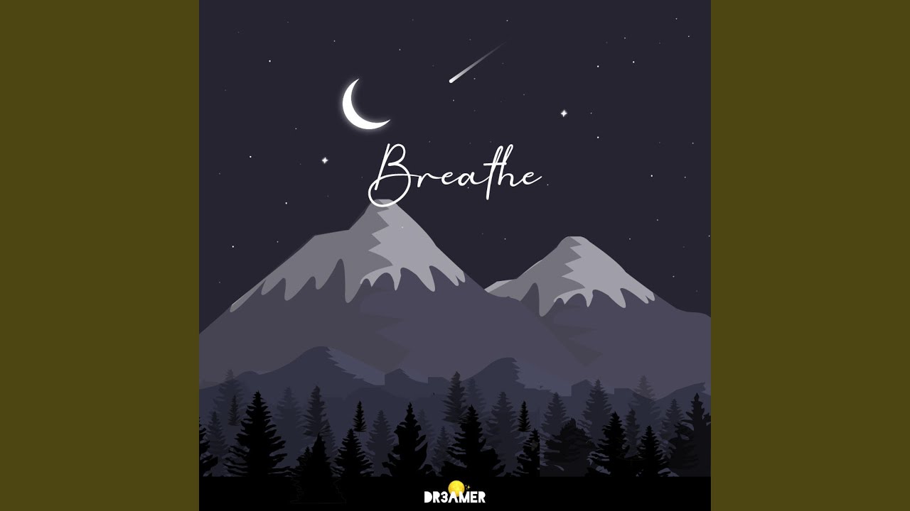 Watch Breathe on YouTube Watch Breathe on YouTube