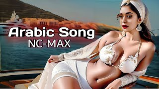 Arabic Song-Fili Ha Remix (Nc-Max)Best Arabic Remix Song 2024