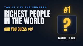 Richest People in the World 🌍 | Top 15 Countdown (2026)