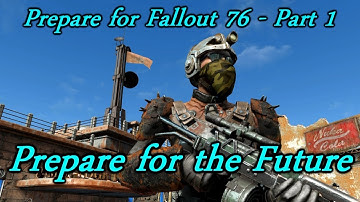 Fallout 76: why there are no NPCs - prepare for the future part 1