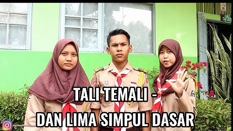 MATERI TALI TEMALI - 5 SIMPUL DASAR DAN CARA MEMBUAT NYA