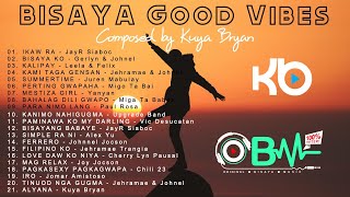 BISAYA GOOD VIBES composed by Kuya Bryan