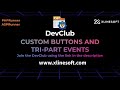 CUSTOM BUTTONS AND TRI-PART EVENTS | DEV CLUB | XLINESOFT