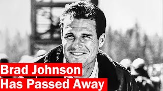 Celebrity 'Always' Star Brad Johnson Passed Away Due to COVID-19 Complications Profile