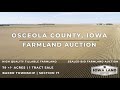 Osceola County, Iowa 79 +/- Acres Sealed Bid Farmland Auction