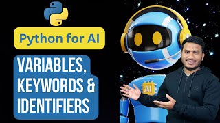 Celebrity Variables, Keywords & Identifiers in Python | Python for AI #4 Net Worth