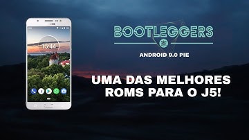 Galaxy J5 | Bootleggers v3.5 | Android 9 Pie - Review