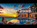 Ocean Groove 🌅 Luxury Nu Disco with Smooth Male Vocals ✨ Sunset Villa Lounge