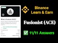 Fusionist (ACE) || Binance Learn &amp; Earn