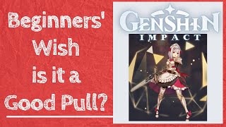 Genshin Impact | Beginners' Wish Pull, Lucky or Not? Genshin Impact | Beginners' Wish Pull, Lucky or Not?