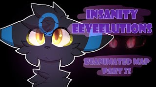 Insanity Eevee MAP Part 22