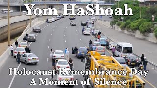 A Moment of Silence in Israel | Yom HaShoah - Holocaust Remembrance Day (April 13, 2023)