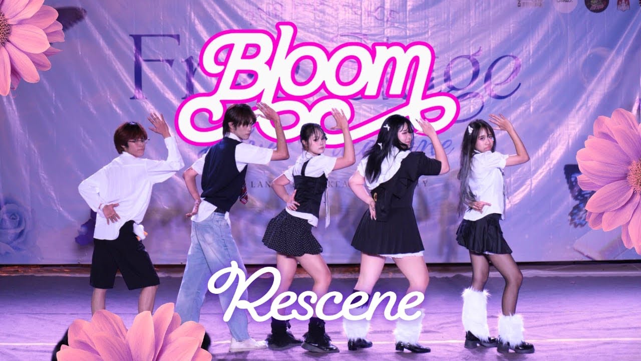 Bloom(Rescene) 🌸✨ + Do the Dance + Not Cute Anymore(Illit) l Dance Cover by ฝันของฉัน @Art Lane KKu