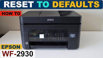 Epson WorkForce WF-2930 Reset To Defaults.