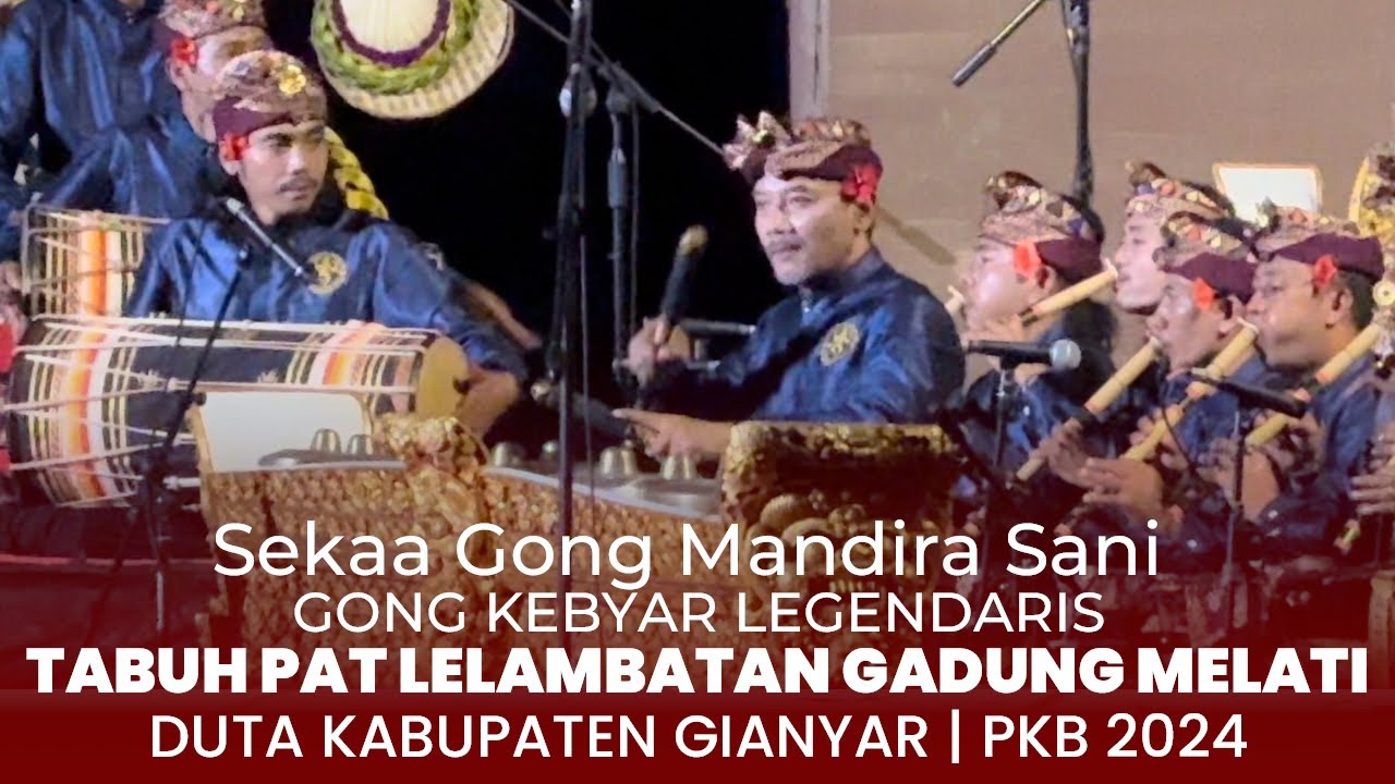 Tabuh Pat Lelambatan Gadung Melati, Gong Kebyar Legendaris Pejeng Kawan, Duta Kab Gianyar | PKB 2024