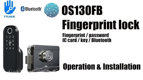 OS130FB-TTlock fingerprint smart rim lock install and operate
