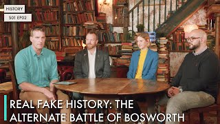Real Fake History: The Alternate Battle of Bosworth