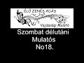 Vajdasgi mulat  szombat dlutni mulats no18