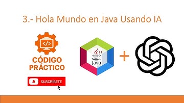 3.- Hola Mundo en Java Con Inteligencia Artificial ChatGPT