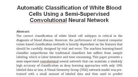 Automatic Classification of White Blood Cells Using a Semi Supervised Convolutional Neural Network
