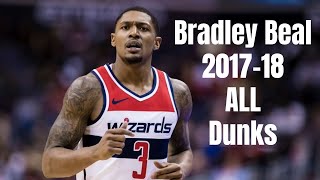 Bradley Beal 2017-18 ALL Dunks