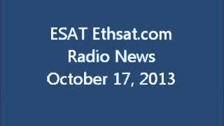ESAT Ethsat.com Radio News October 17 2013 Ethiopia