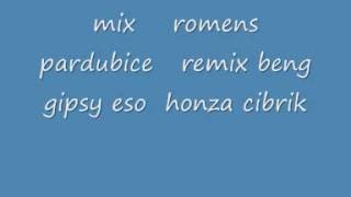 mix romens pardubice  remix beng gipsy eso honza cibrik 2013