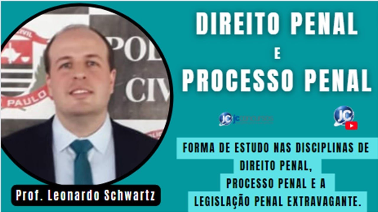 FORMA DE ESTUDO / Conteúdo Programático Direito Penal e Processo Penal