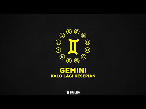 Gemini Kalo Lagi Kesepian - Astrologue Monolog