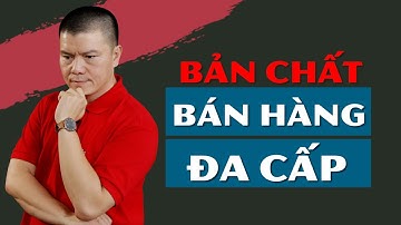 5 Lý Do Bạn Nên Bán Hàng Đa Cấp | Phạm Ngọc Anh - Mr Why