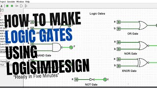 How To Make Logic Gates Using Logisim
