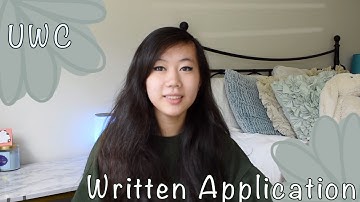 UWC Application: Written Application Tips| UWC USA Application||