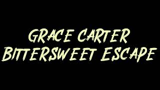 Grace Carter - Bittersweet Escape Instrumental