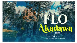 Flo - Akadawa (Official Video Lyrics)