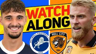 MILLWALL v HULL CITY WATCH ALONG