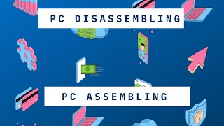 PROJECT 3 IMD163: PC DISASSEMBLING AND ASSEMBLING