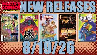 New Comic Book Releases for 8-19-2026!