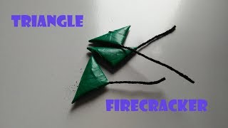 How to make triangle firecracker